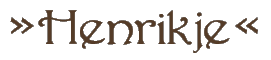 Schriftzug Henrikje Schriftzug Henrikje